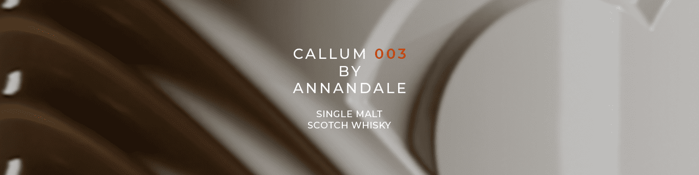 CALLUM and Annandale Distillery Toast World Whisky Day with Second Limited-Edition Single Cask Whisky